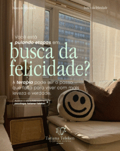 Leia mais sobre o artigo Você está pulando etapas em busca da felicidade?