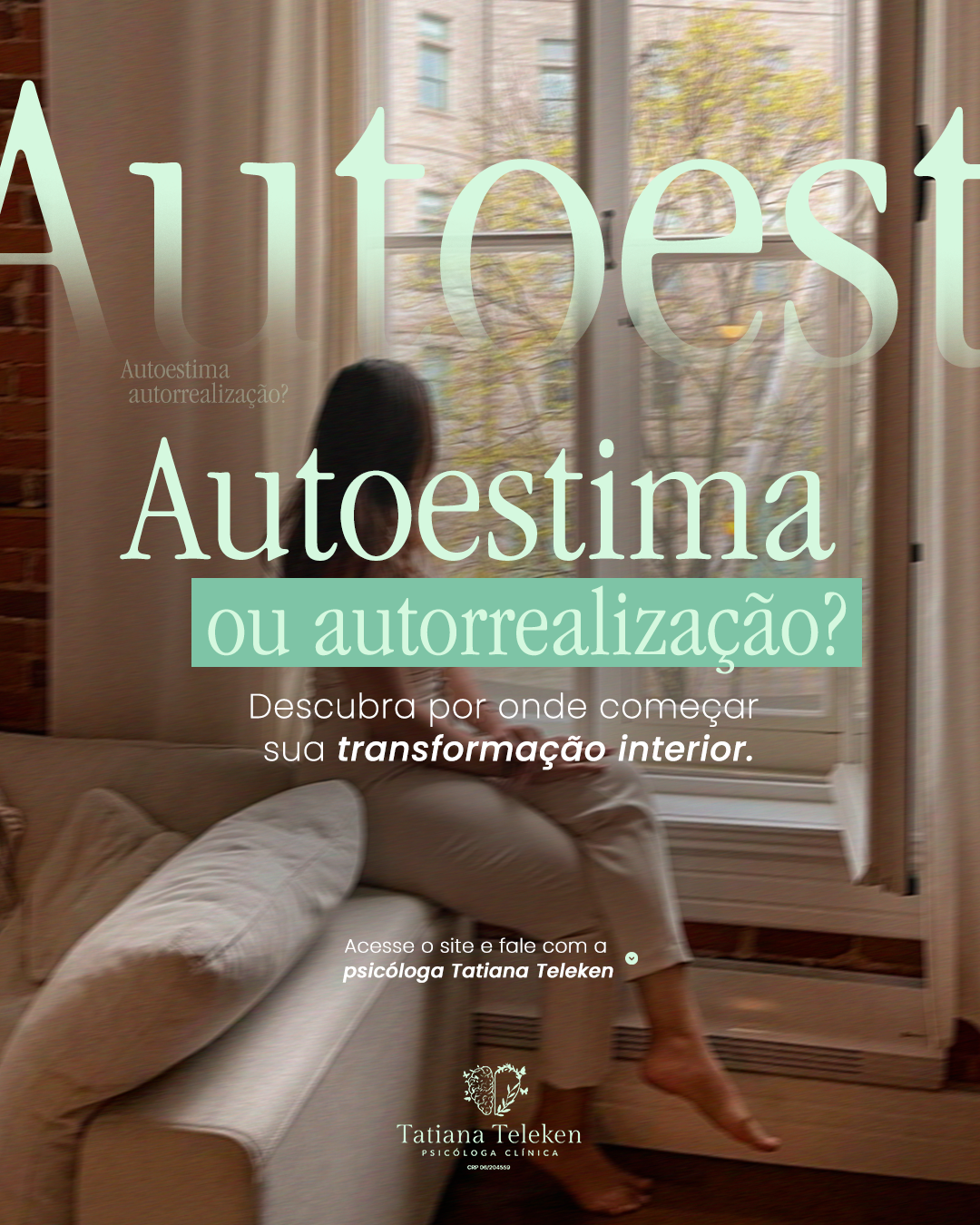 Leia mais sobre o artigo Autoestima ou autorrealização?